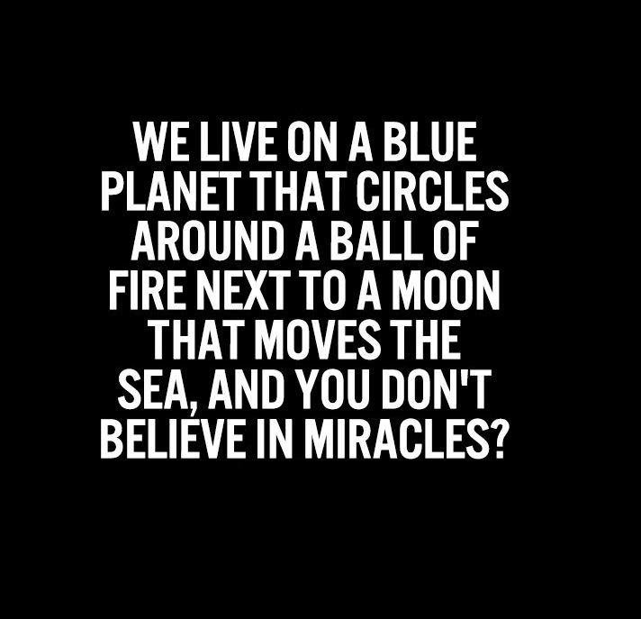 Simple Thoughts quote believe in miracles