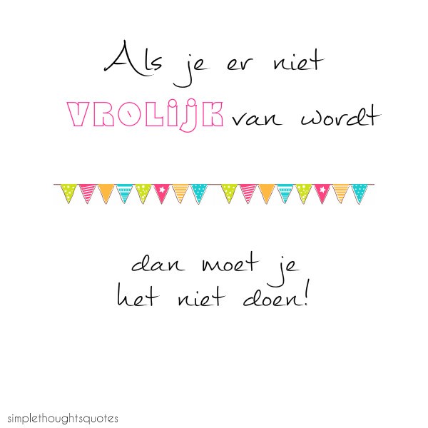 simple thoughts quotes vrolijk